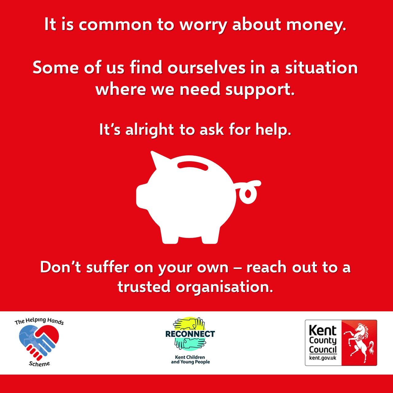 Financial hardship logo - It is common to worry about money. Some of us find ourselves in a situation where we need support. It's alright to ask for help. Don't suffer on your own - reach out to a trusted organisation.